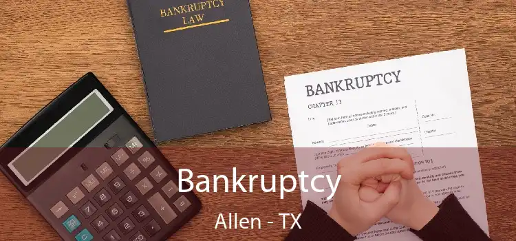 Bankruptcy Allen - TX