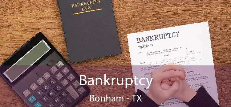 Bankruptcy Bonham - TX