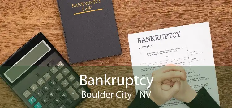 Bankruptcy Boulder City - NV