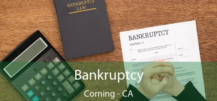 Bankruptcy Corning - CA