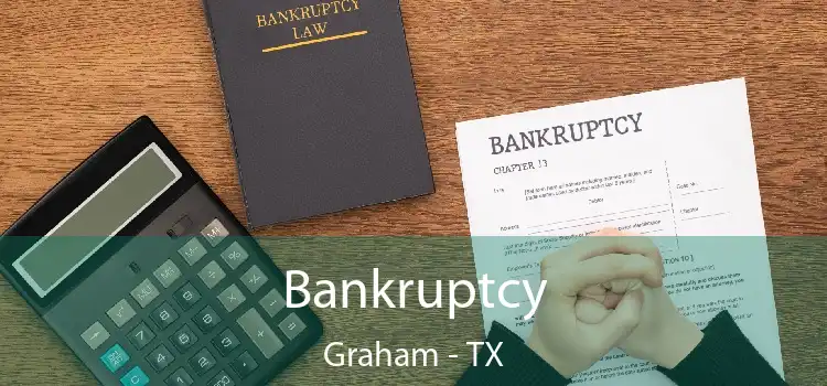 Bankruptcy Graham - TX