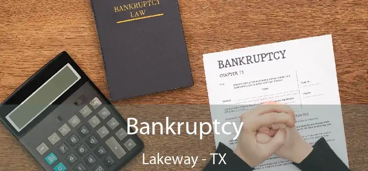 Bankruptcy Lakeway - TX