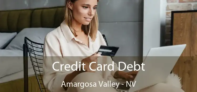 Credit Card Debt Amargosa Valley - NV