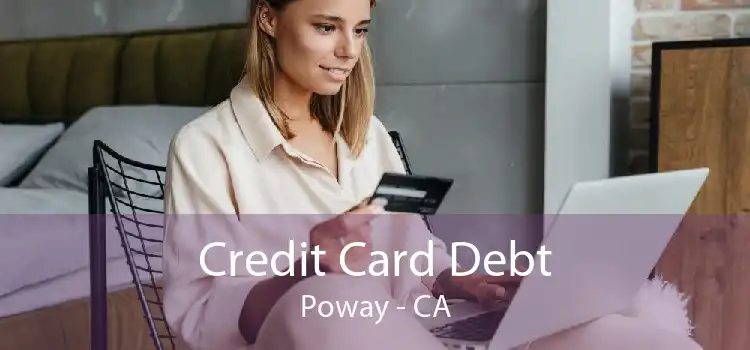 Credit Card Debt Poway - CA