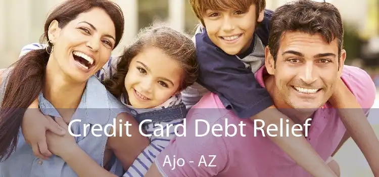 Credit Card Debt Relief Ajo - AZ