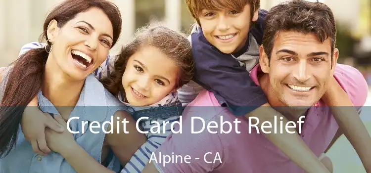 Credit Card Debt Relief Alpine - CA