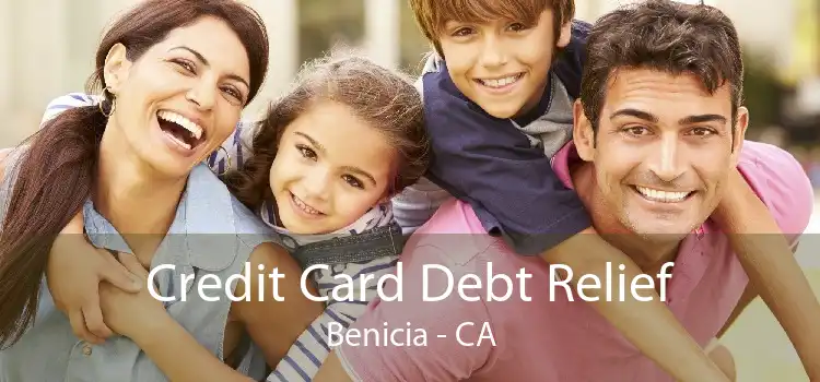 Credit Card Debt Relief Benicia - CA