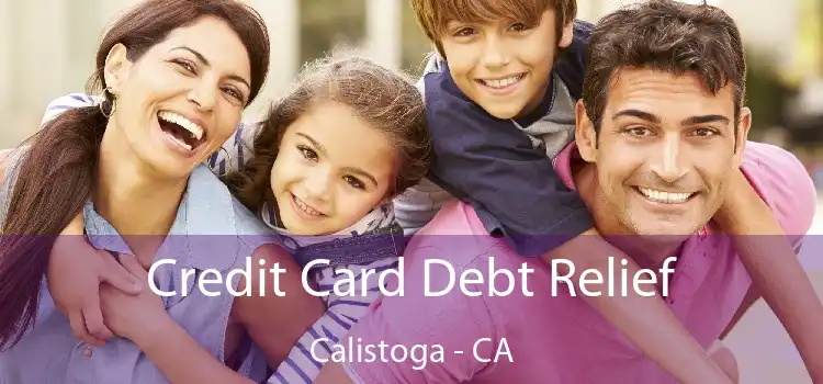 Credit Card Debt Relief Calistoga - CA