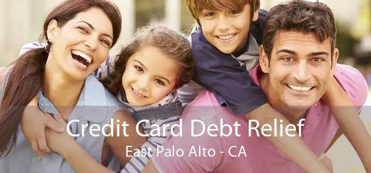 Credit Card Debt Relief East Palo Alto - CA
