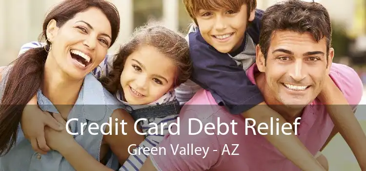 Credit Card Debt Relief Green Valley - AZ