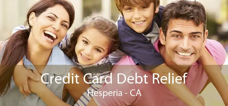 Credit Card Debt Relief Hesperia - CA