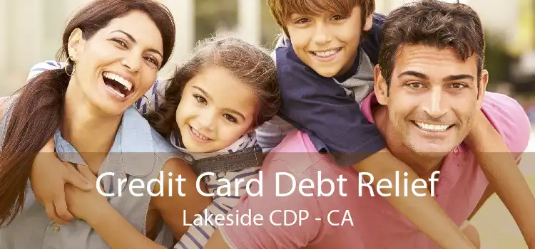 Credit Card Debt Relief Lakeside CDP - CA