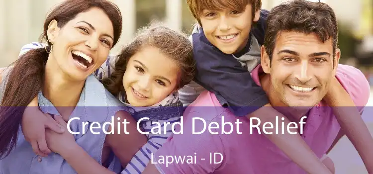 Credit Card Debt Relief Lapwai - ID