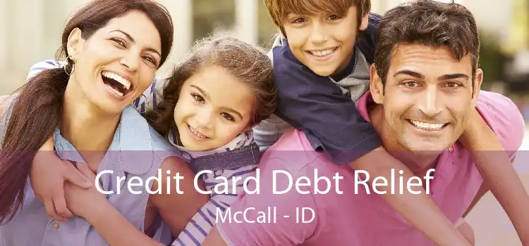 Credit Card Debt Relief McCall - ID