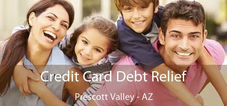 Credit Card Debt Relief Prescott Valley - AZ