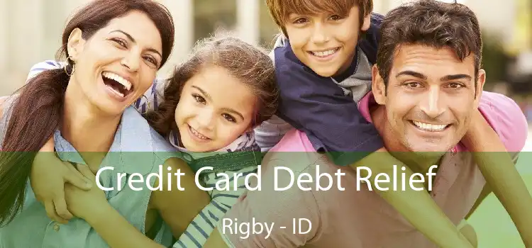 Credit Card Debt Relief Rigby - ID