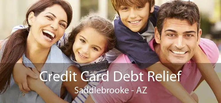 Credit Card Debt Relief Saddlebrooke - AZ
