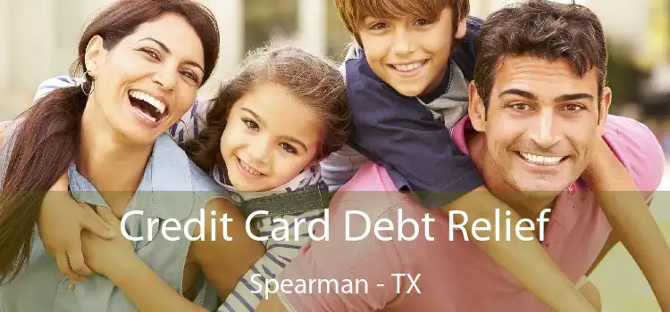 Credit Card Debt Relief Spearman - TX