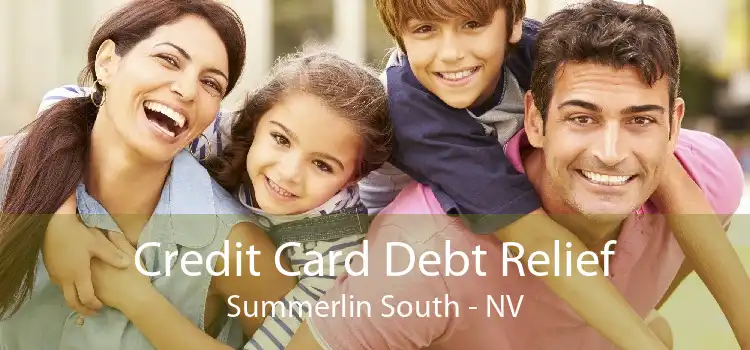 Credit Card Debt Relief Summerlin South - NV