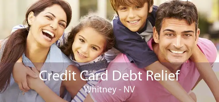 Credit Card Debt Relief Whitney - NV