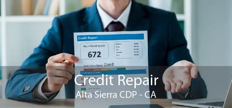 Credit Repair Alta Sierra CDP - CA