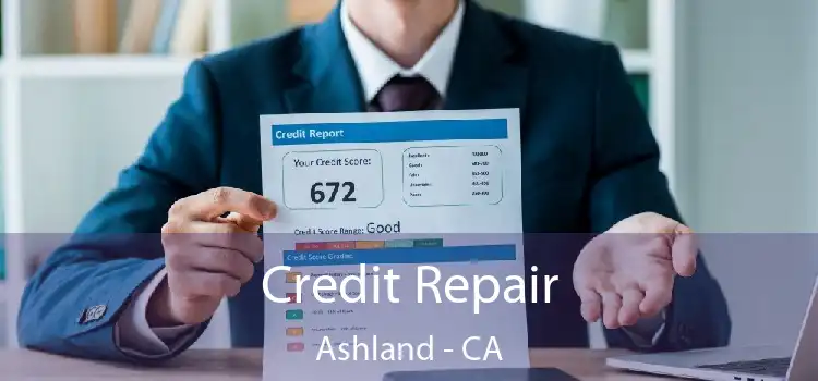 Credit Repair Ashland - CA