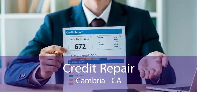 Credit Repair Cambria - CA