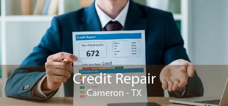 Credit Repair Cameron - TX