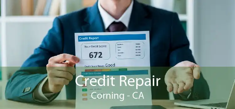 Credit Repair Corning - CA