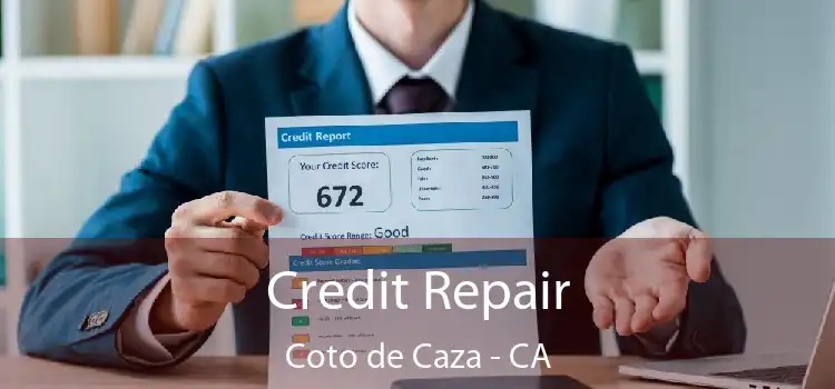 Credit Repair Coto de Caza - CA