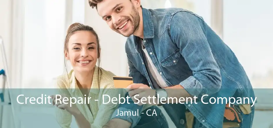 Credit Repair - Debt Settlement Company Jamul - CA