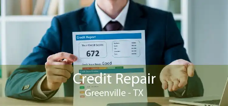 Credit Repair Greenville - TX