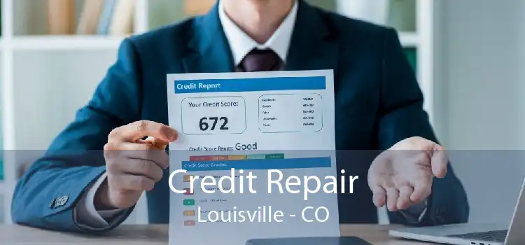 Credit Repair Louisville - CO