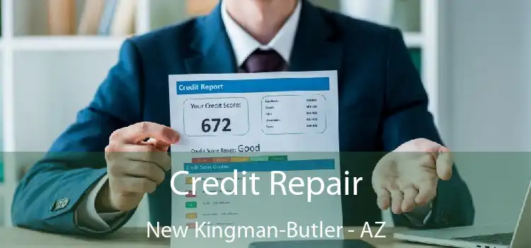 Credit Repair New Kingman-Butler - AZ