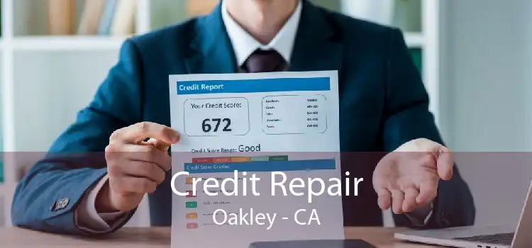 Credit Repair Oakley - CA
