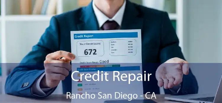 Credit Repair Rancho San Diego - CA