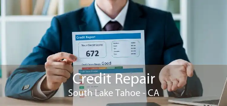 Credit Repair South Lake Tahoe - CA
