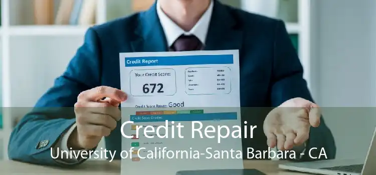 Credit Repair University of California-Santa Barbara - CA
