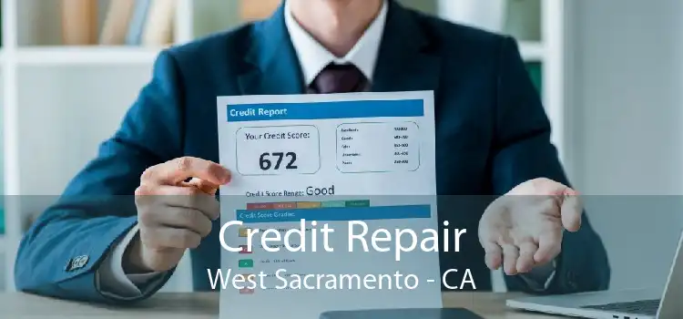 Credit Repair West Sacramento - CA