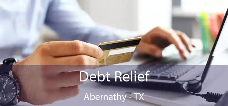 Debt Relief Abernathy - TX