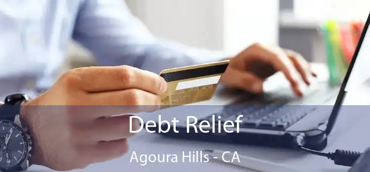 Debt Relief Agoura Hills - CA