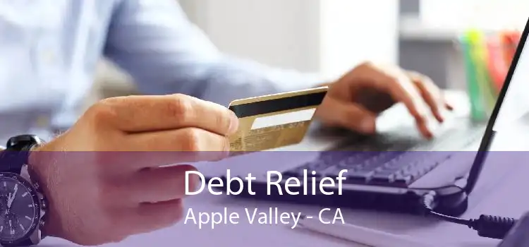 Debt Relief Apple Valley - CA