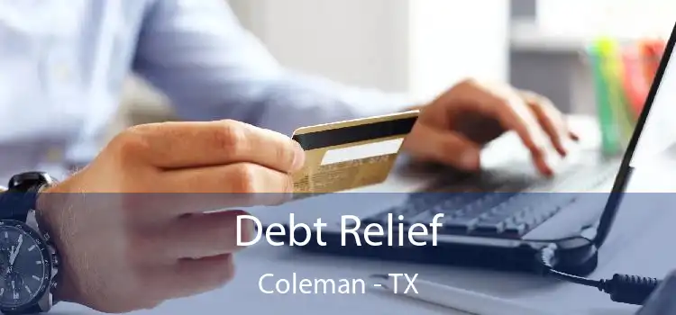 Debt Relief Coleman - TX