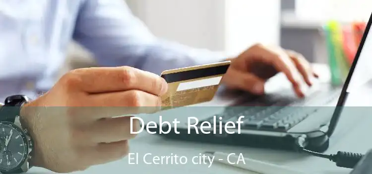 Debt Relief El Cerrito city - CA