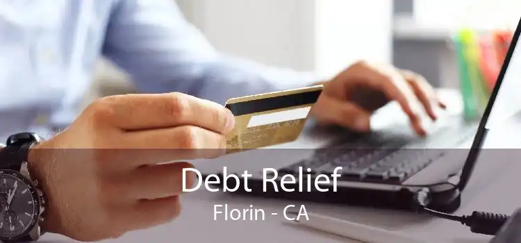 Debt Relief Florin - CA
