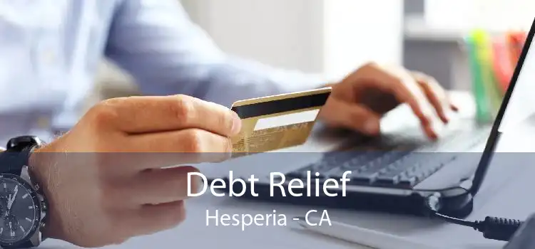 Debt Relief Hesperia - CA