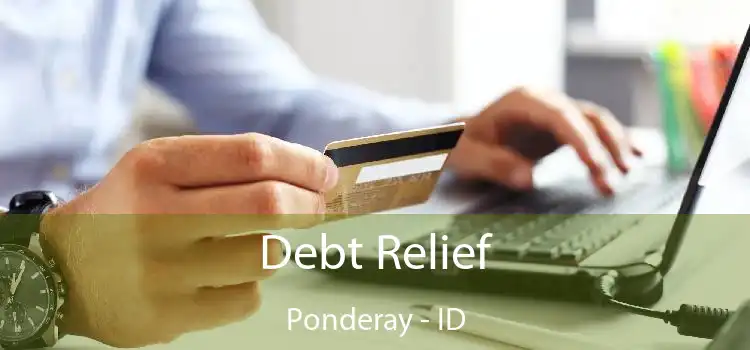 Debt Relief Ponderay - ID