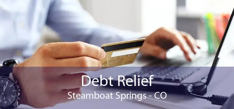 Debt Relief Steamboat Springs - CO