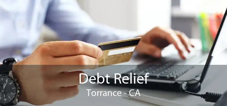 Debt Relief Torrance - CA